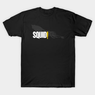 Squid! - Squad T-Shirt